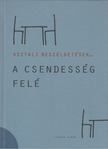 Galambos Ádám - A csendesség felé [antikvár]
