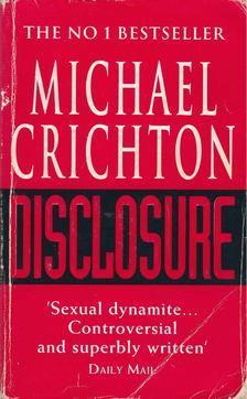 Michael Crichton - Disclosure [antikvár]