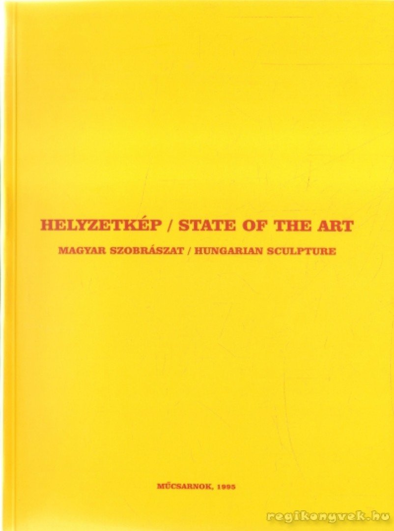 Helyzetkép / State of the Art [antikvár]