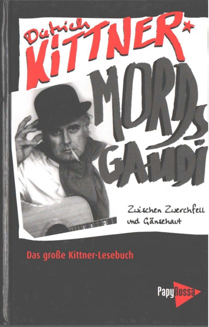 Dietrich Kittner - Mords-Gaudi [antikvár]