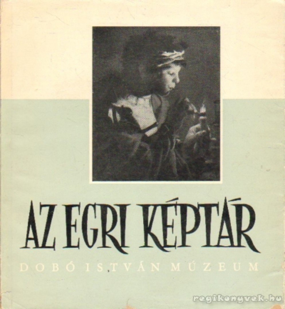 CZOBOR ÁGNES - Az Egri Képtár [antikvár]