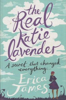 Erica James - The Real Katie Lavender [antikvár]