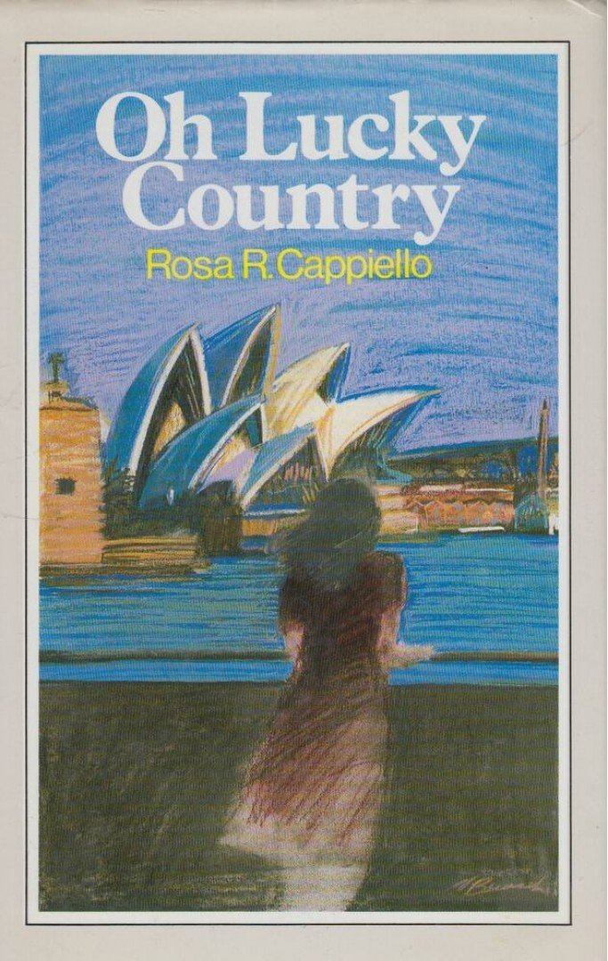Rosa R. Cappiello - Oh, Lucky Country [antikvár]
