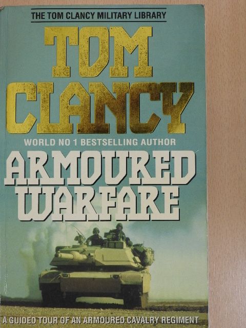 Tom Clancy - Armoured Warfare [antikvár]
