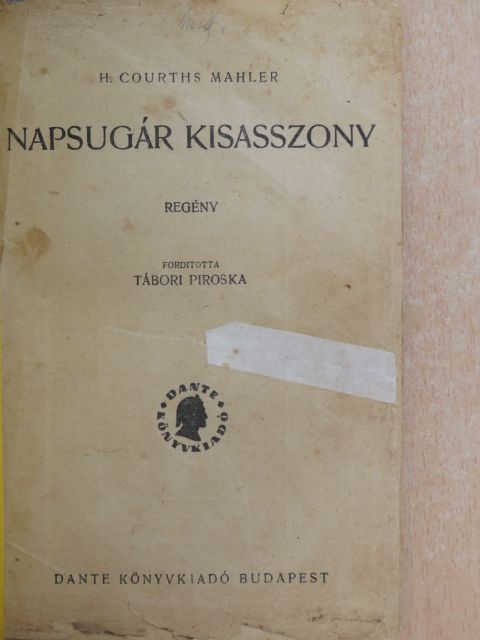 H. Courths Mahler - Napsugár kisasszony [antikvár]