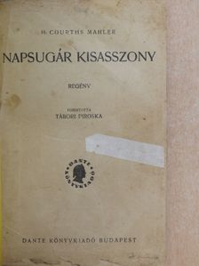 H. Courths Mahler - Napsugár kisasszony [antikvár]