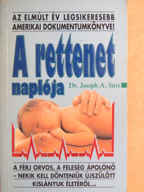 Dr. Joseph A. Stirt - A rettenet naplója [antikvár]