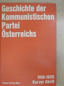 Geschichte der Kommunistischen Partei Österreichs [antikvár]