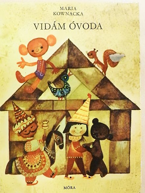 Maria Kownacka - Vidám óvoda [antikvár]