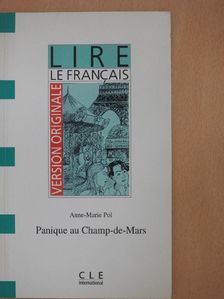 Anne-Marie Pol - Panique au Champ-de-Mars [antikvár]