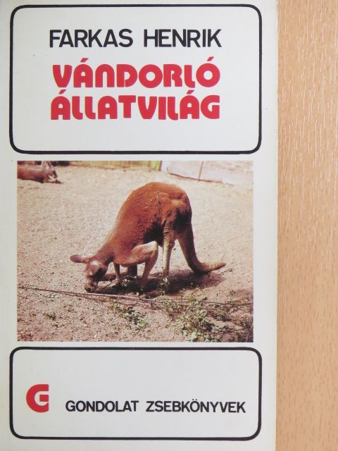 Farkas Henrik - Vándorló állatvilág [antikvár]