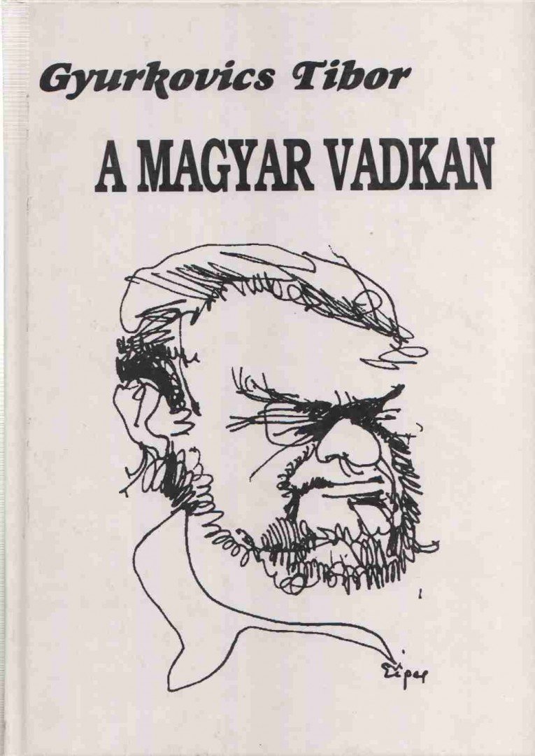 Gyurkovics Tibor - A magyar vadkan [antikvár]