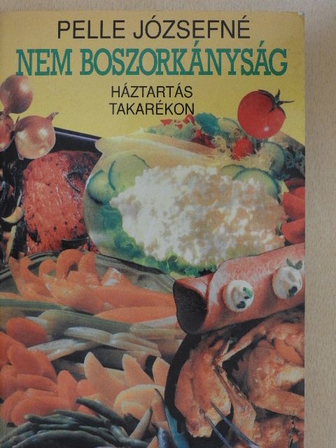Pelle Józsefné - Nem boszorkányság [antikvár]