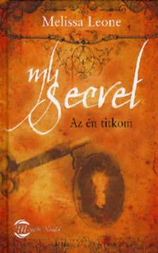 Melissa Leone - My secret - Az én titkom [antikvár]