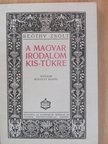 Beöthy Zsolt - A magyar irodalom kis-tükre [antikvár]