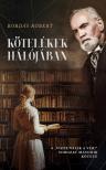 Róbert Bordás - Kötelékek hálójában [eKönyv: epub, mobi]