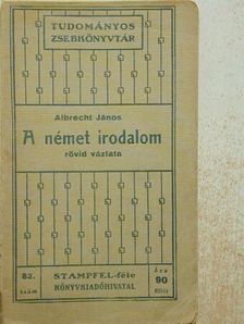 Albrecht János - A német irodalom rövid vázlata [antikvár]