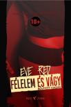 Red Eve - Félelem és vágy bővített kiadás [eKönyv: epub, mobi]