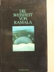 Die Weisheit von Ramala [antikvár]