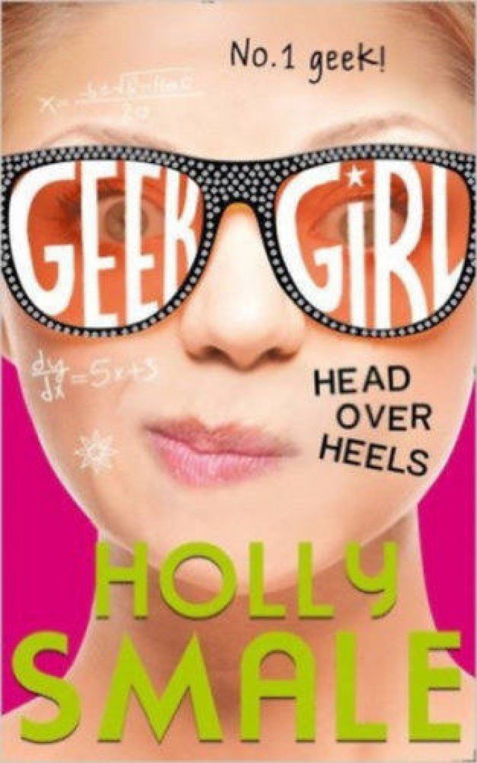 Holly Smale - Geek Girl - Head over Heels [antikvár]