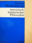 Alfred Kosing - Kleines Wörterbuch der Marxistisch-Leninistischen Philosophie [antikvár]