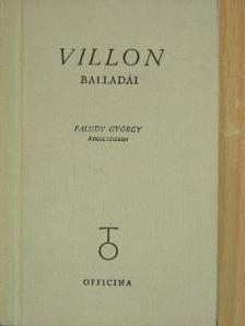 Francois Villon - Villon balladái Faludy György átköltésében [antikvár]