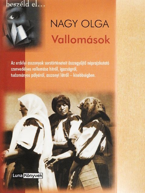 Nagy Olga - Vallomások [antikvár]