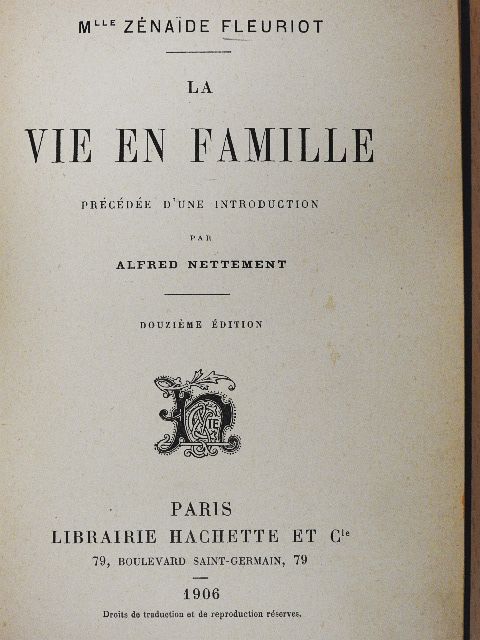 Mlle Zénaide Fleuriot - La vie en famille [antikvár]