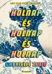 Gabrielle Zevin - Holnap és holnap és holnap