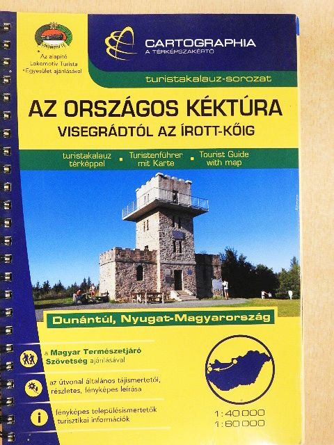 Baross Gábor - Az Országos Kéktúra Visegrádtól az Írott-kőig [antikvár]