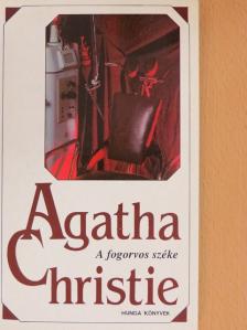 Agatha Christie - A fogorvos széke [antikvár]