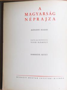 Berze Nagy János - A magyarság néprajza III. (rossz állapotú) [antikvár]