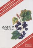 Sulyok Katalin, Szabó Lajos - Lajos atya tanácsai [antikvár]