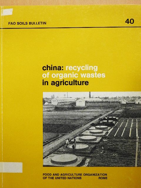 China: Recycling of organic wastes in agriculture [antikvár]