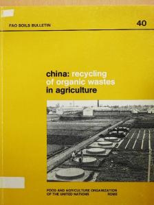 China: Recycling of organic wastes in agriculture [antikvár]