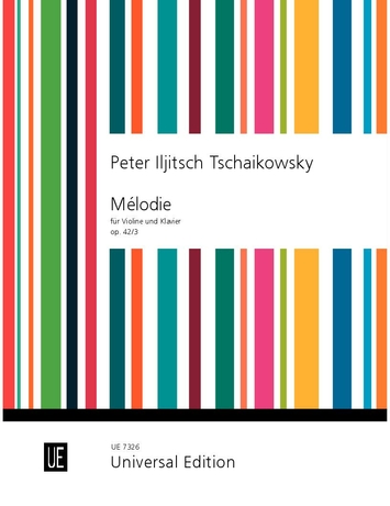 CSAJKOVSZKIJ ( TSCHAIKOWSKY) - MÉLODIE OP.42 NO.3 (1878) POUR VIOLIN ET PIANO