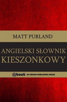 Purland Matt - Angielski S³ownik kieszonkowy [eKönyv: epub, mobi]