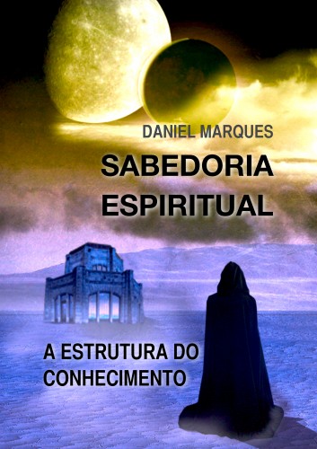 Marques Daniel - Sabedoria Espiritual [eKönyv: epub, mobi]