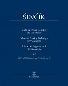 SEVCIK - SCHULE DER BOGENTECHNIK FÜR VIOLONCERLLO OP. 2 HEFT V UND VI