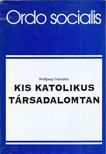 Wolfgang Ockenfels - Kis katolikus társadalomtan [antikvár]