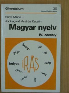 Honti Mária - Magyar nyelv IV. [antikvár]