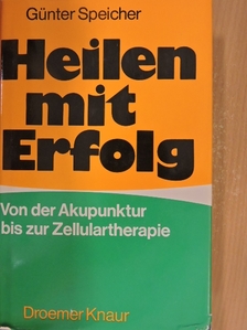 Günter Speicher - Heilen mit Erfolg [antikvár]