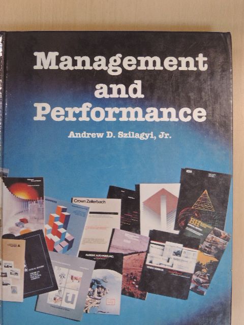 Andrew D. Szilagyi, Jr. - Management and Performance [antikvár]
