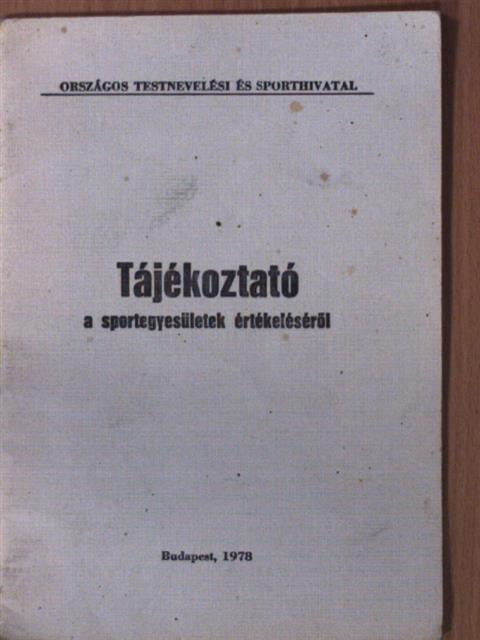 Tájékoztató a sportegyesületek értékeléséről [antikvár]