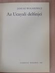 Janusz Wolniewicz - Az Ucayali delfinjei [antikvár]