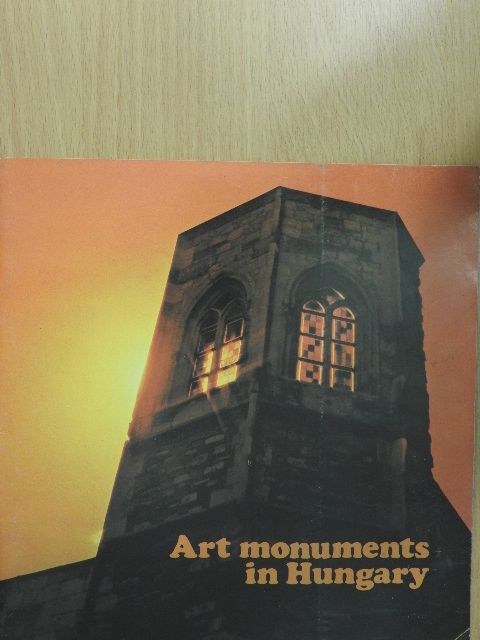 Art Monuments in Hungary [antikvár]