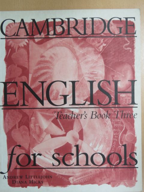 Andrew Littlejohn - Cambridge English for Schools - Teacher's Book Three [antikvár]