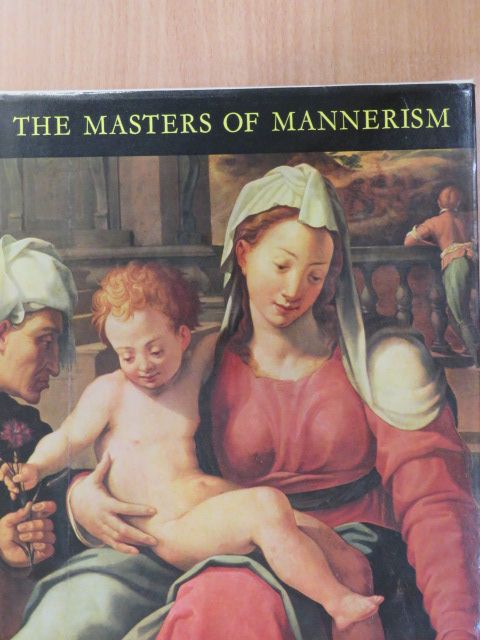 Haraszti-Takács Marianne - The Masters of Mannerism [antikvár]