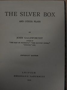 John Galsworthy - The Silver Box and Other Plays [antikvár]