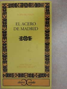 Lope de Vega - El Acero de Madrid [antikvár]